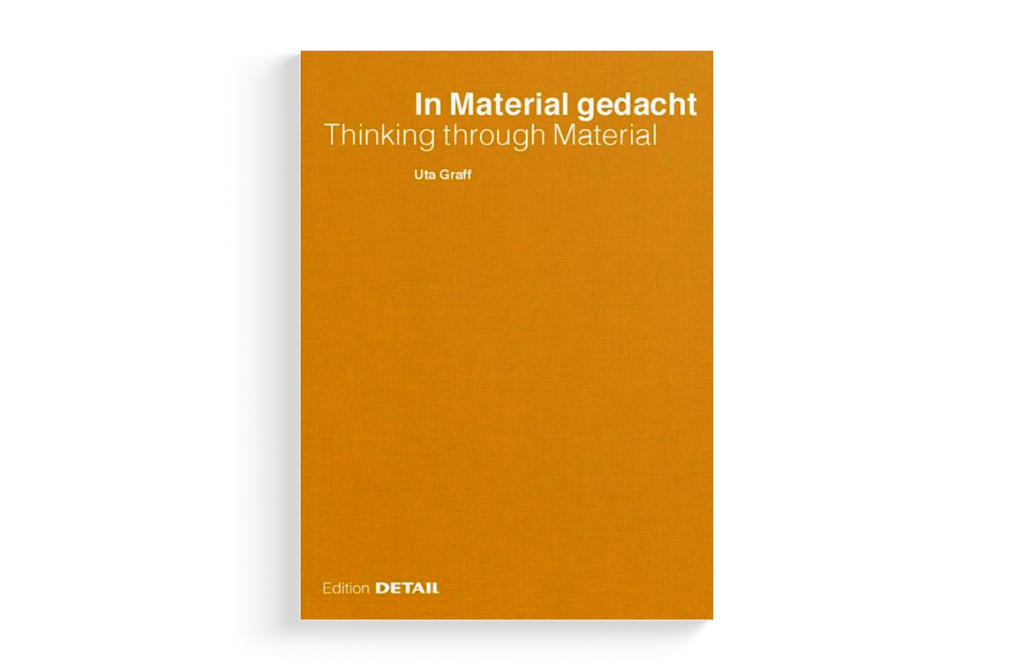 In Material gedacht